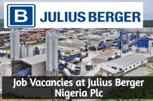 Job Vacancies at Julius Berger Nigeria Plc