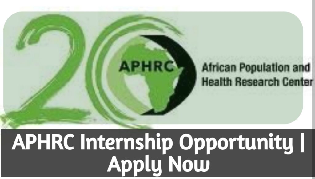 APHRC Internship Opportunity | Apply Now