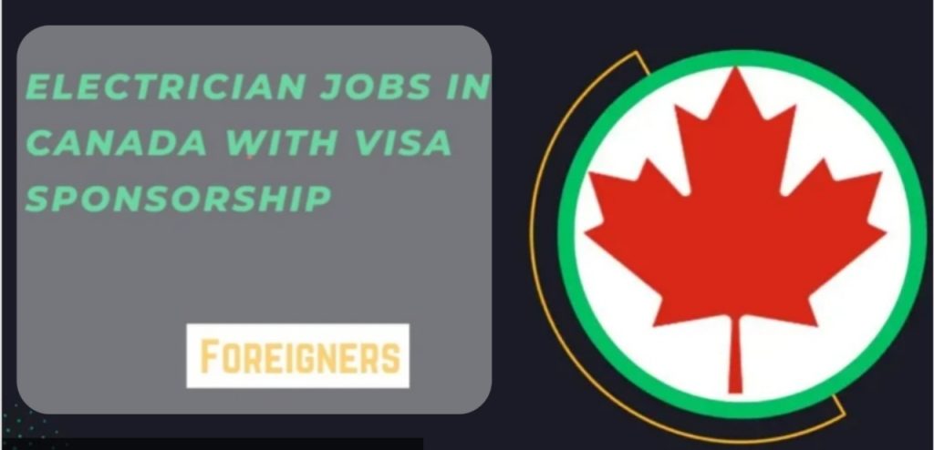 Electrician Jobs in Canada with Visa Sponsorship