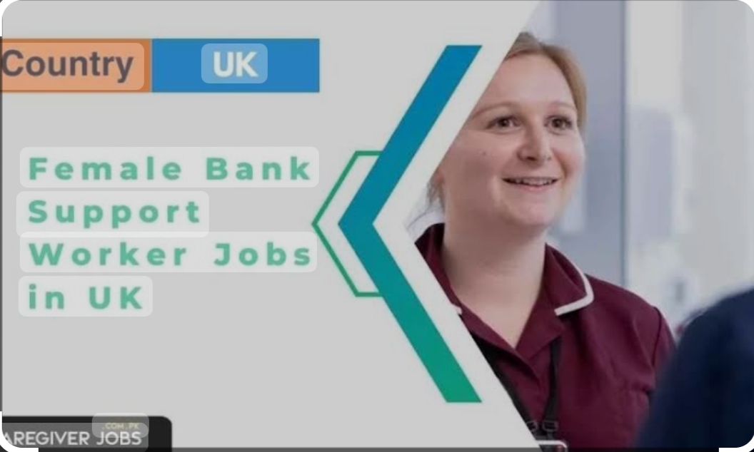 Female Support Worker Jobs in UK Visa Sponsorship