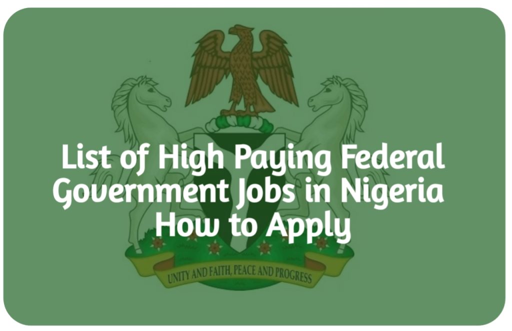 List of High Paying Federal Government Jobs in Nigeria | How to Apply 