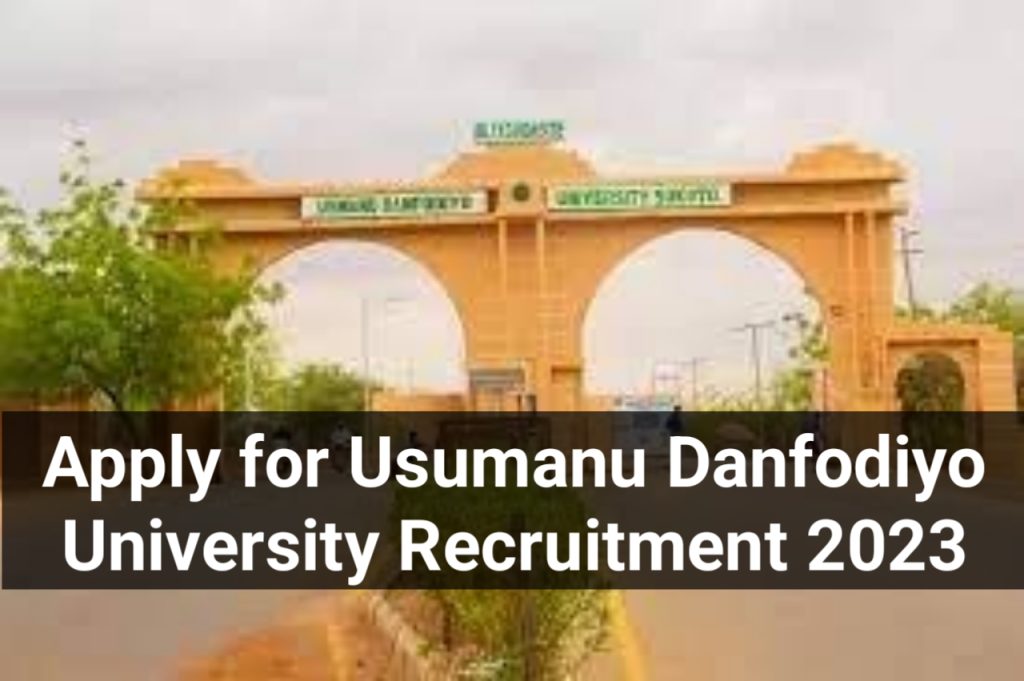 Apply for Usumanu Danfodiyo University Recruitment 2023