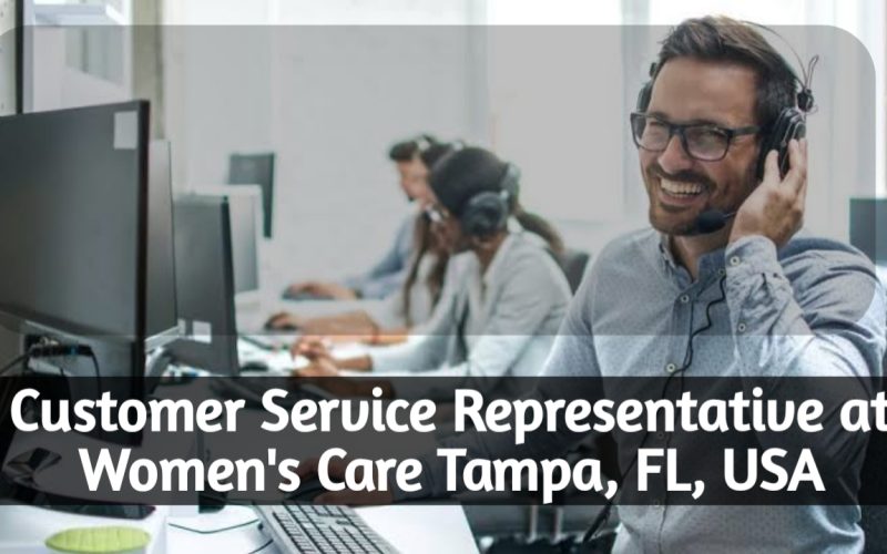 Customer Service Representative at Women's Care Tampa, FL, USA De Round Table