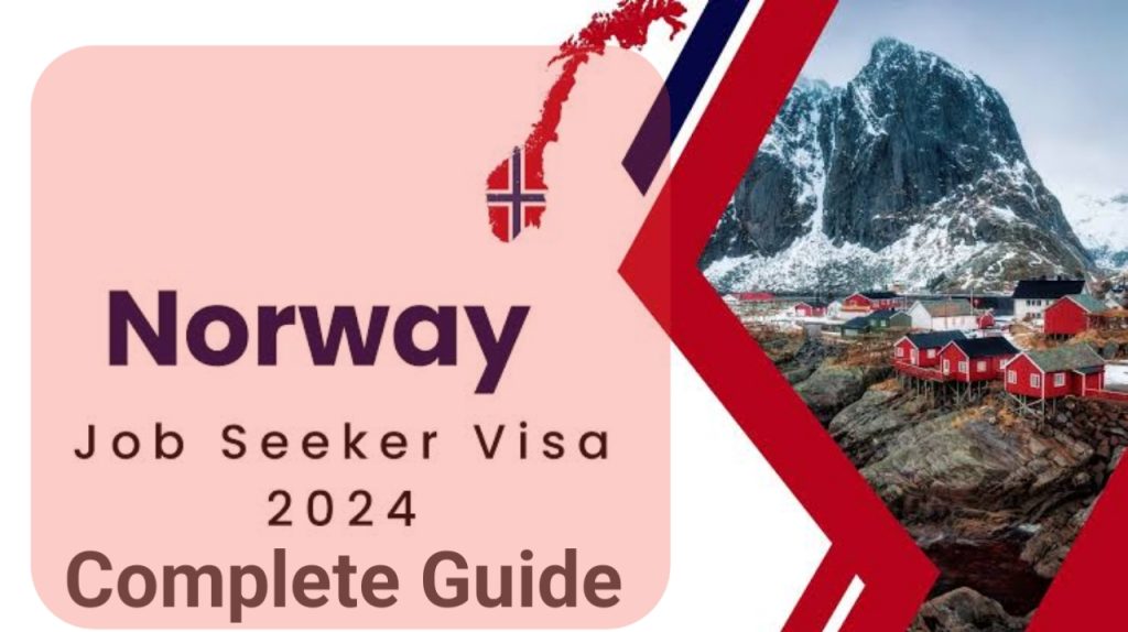 Complete Guide On How to Get Norway Job Seeker Visa De Round Table