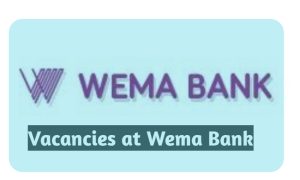 Vacancies at Wema Bank