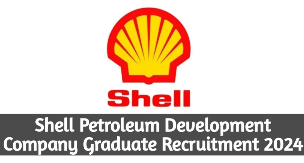 Apply for Shell Petroleum Development Company Graduate Recruitment 2024