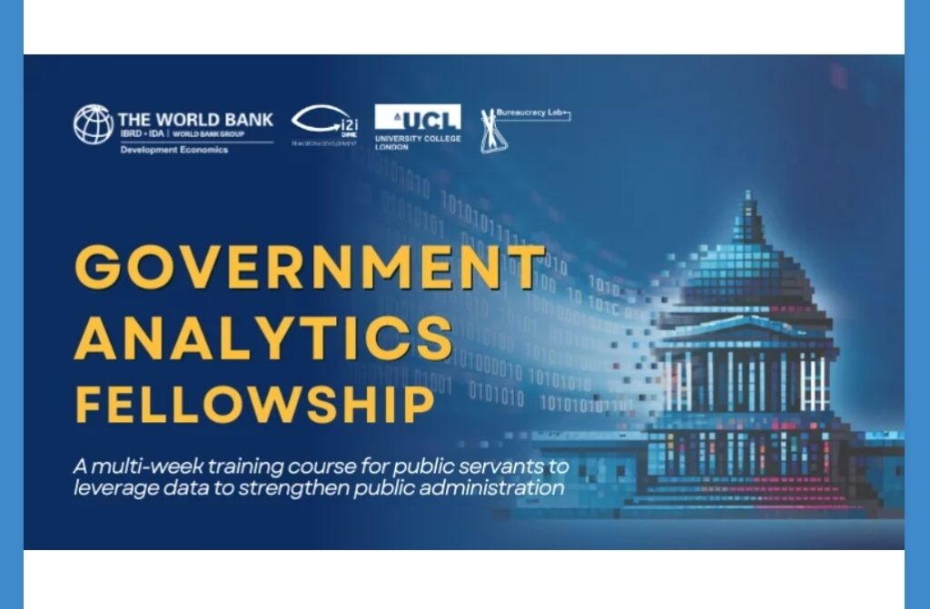 Title: Harnessing the Power of Data: The World Bank Government Analytics Fellowship Program