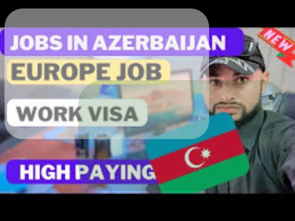 Apply To Work in Azerbaijan Without a Permit