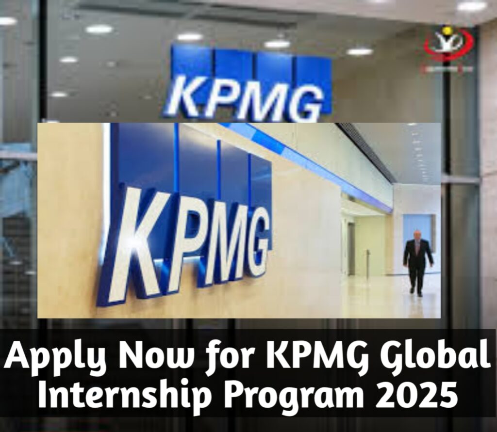 Apply Now for KPMG Global Internship Program 2025