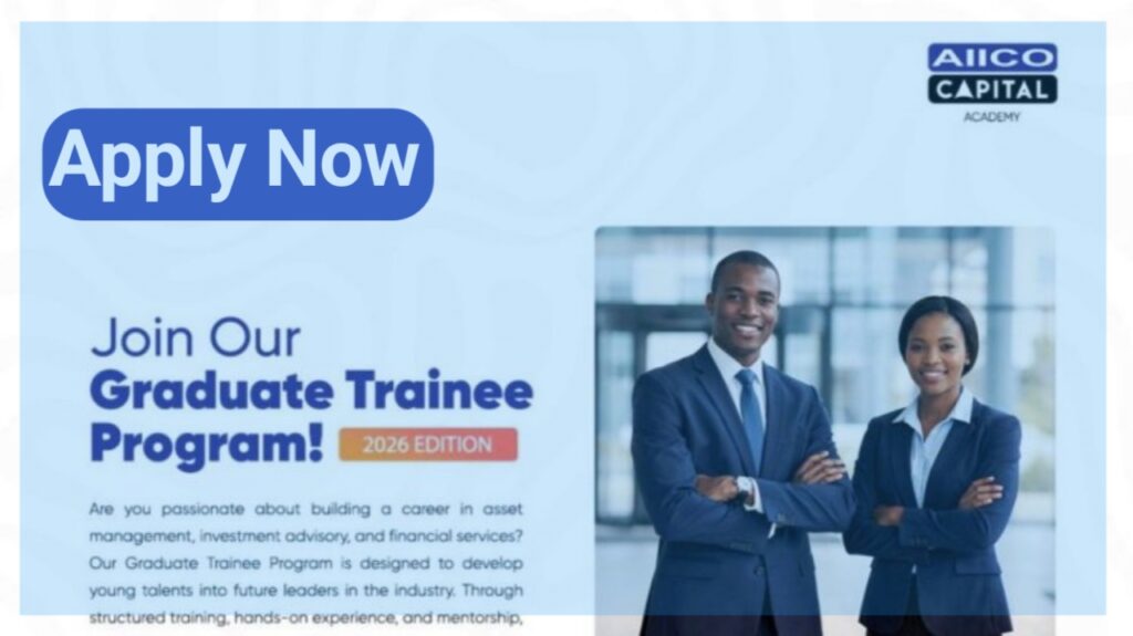 AIICO Capital Graduate Trainee Program 2026 for Nigerians | Salary, Eligibility & How to Apply