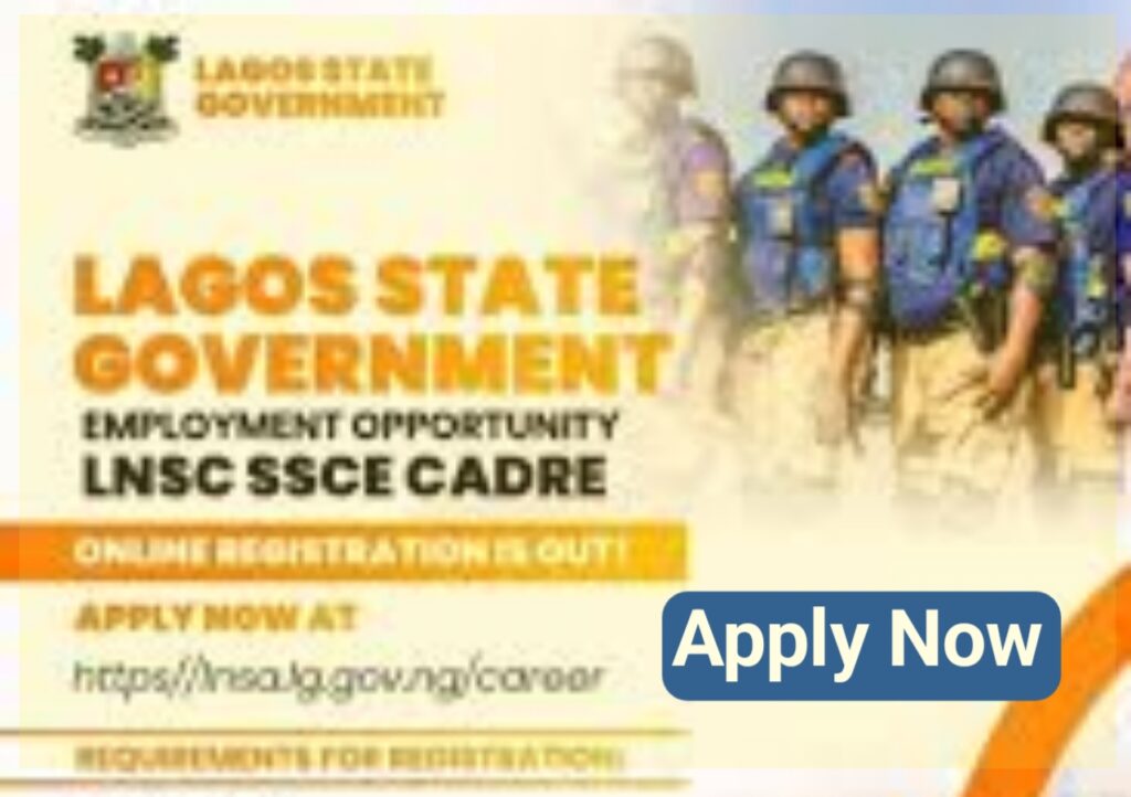Lagos Neighborhood Safety Corps (LNSC) Group B Recruitment
