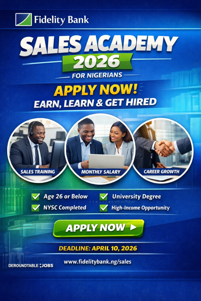 Fidelity Bank Sales Academy 2026 for Nigerians – Apply Now (Earn, Learn & Get Hired). Are you searching for latest bank jobs in Nigeria 2026