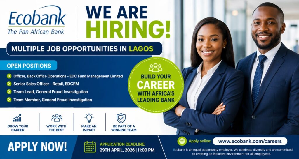 Ecobank Recruitment 2026: Multiple High-Paying Banking Jobs