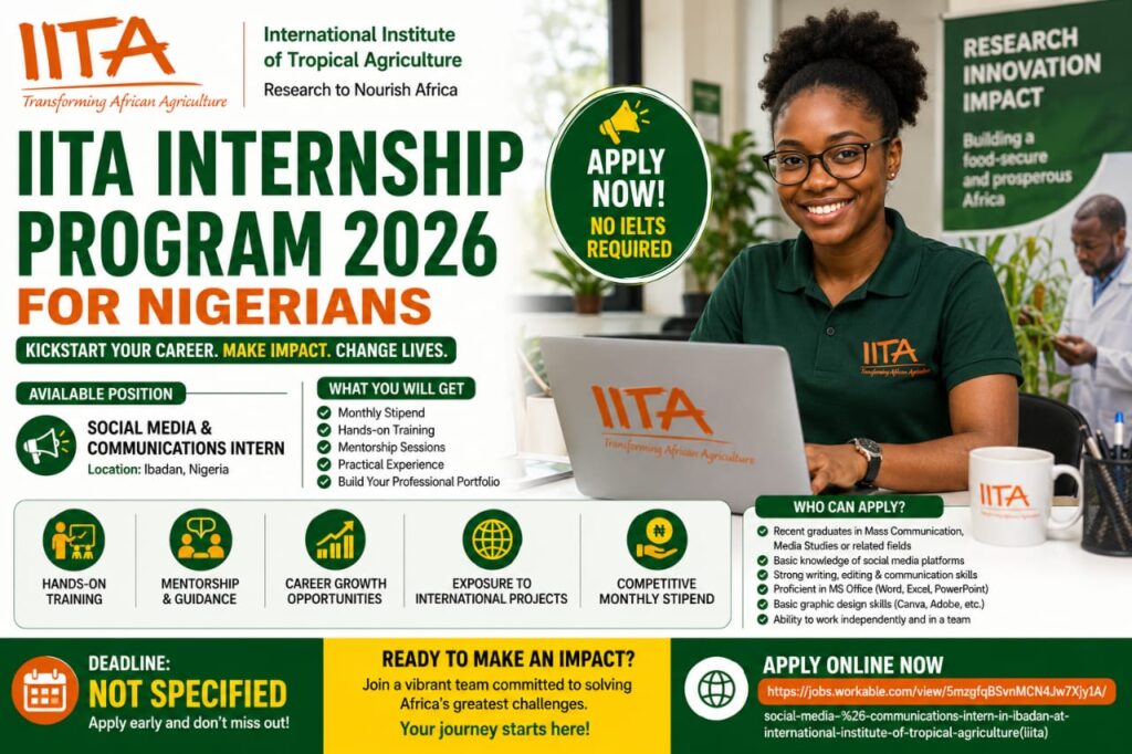 CALL FOR APPLICATIONS: IITA Internship Program 2026