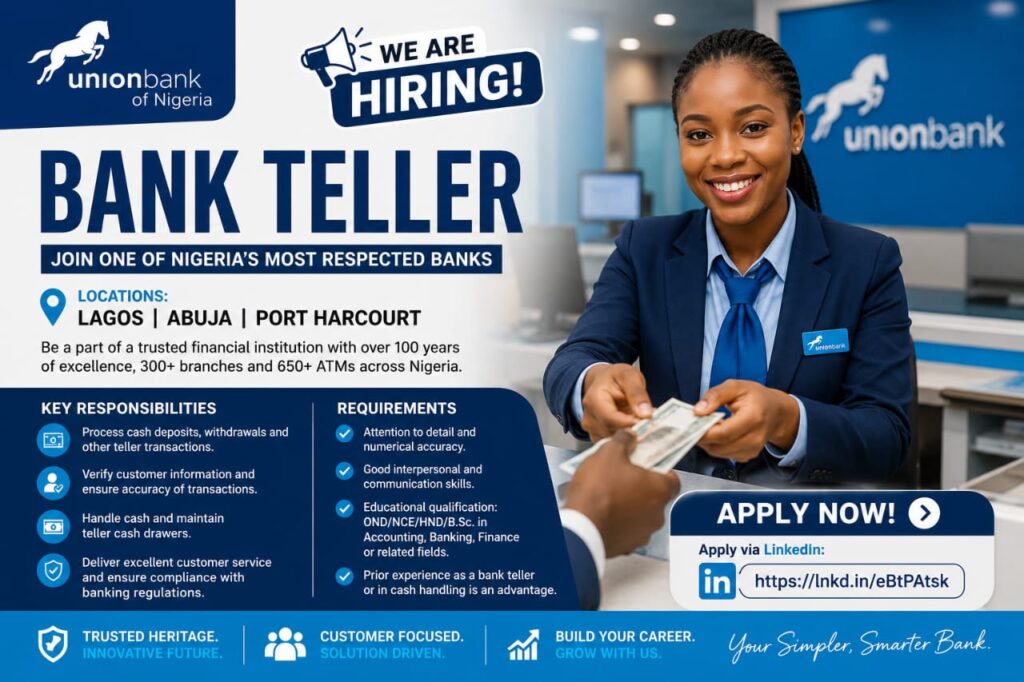 Apply for Bank Teller Jobs in Nigeria 2026 at Union Bank of Nigeria