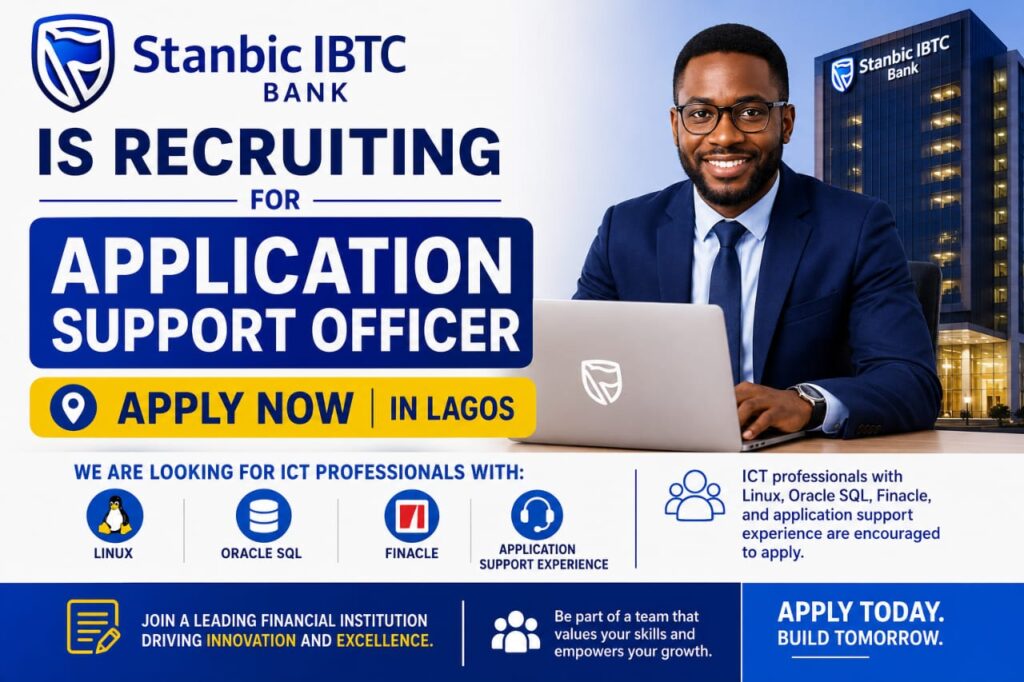 Stanbic IBTC Bank is Recruiting for Application Support Officer | Apply Now