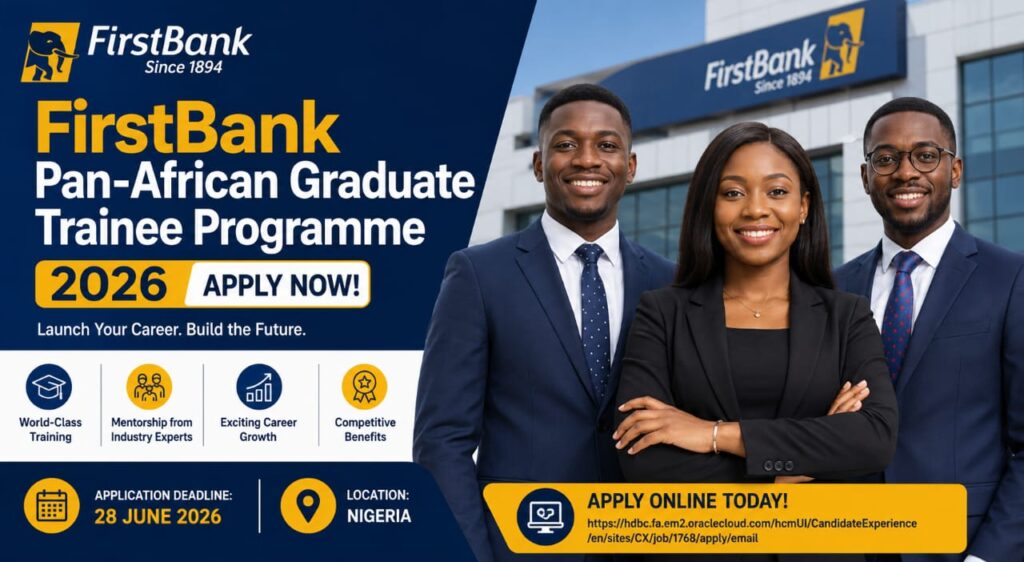 FirstBank Graduate Trainee Programme 2026 Opens for Fresh Graduates – Apply Before June 28